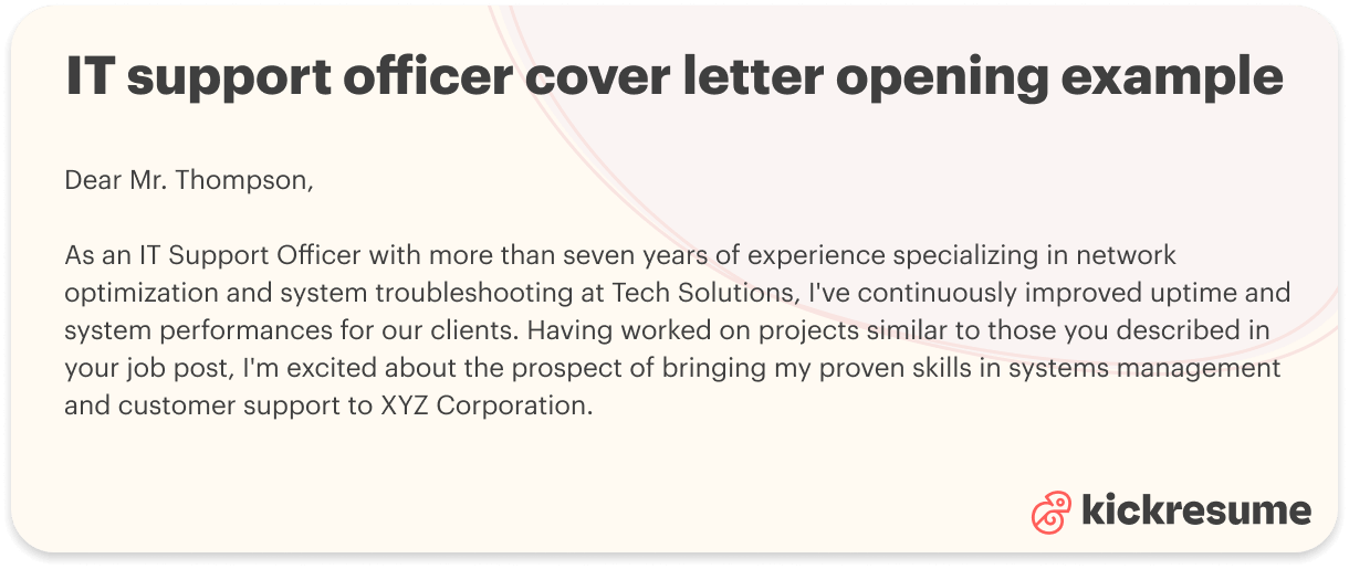 IT support officer cover letter opening example